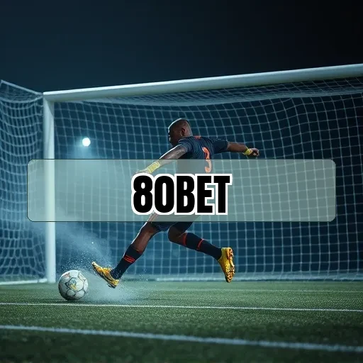 80bet.com Promoções