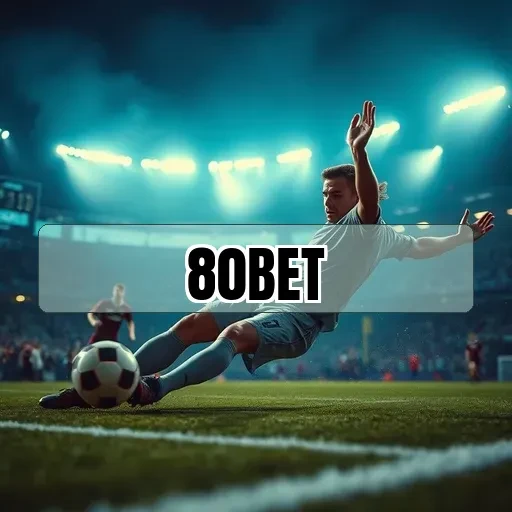 80bet.com Eventos